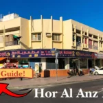 Hor Al Anz Dubai: Complete Area Guide, Living, Transport and Attractions