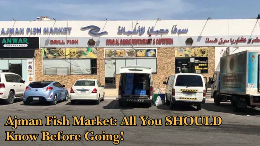 Ajman Fish Market