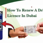 How To Renew A Driving Licence In Dubai