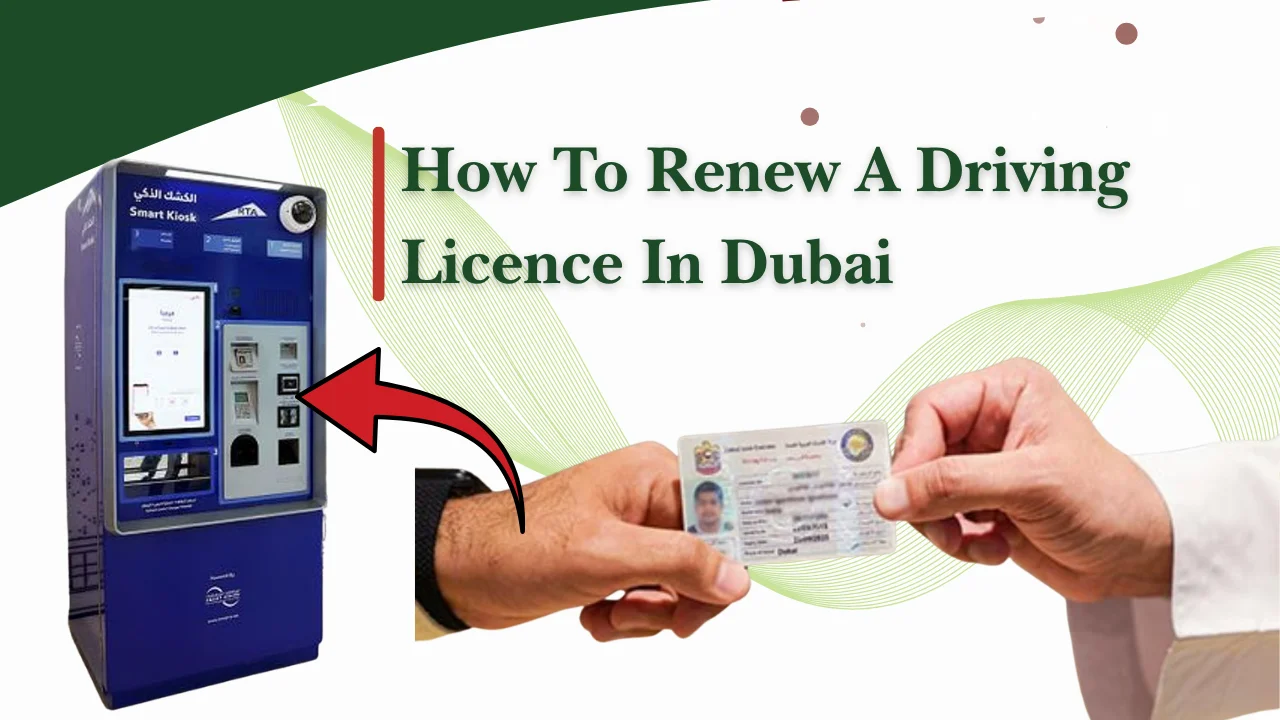 How To Renew A Driving Licence In Dubai
